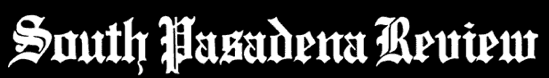 Original South Pasadena Review publication graphic